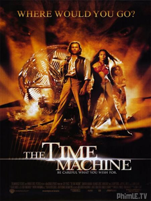 Movie The Time Machine | Cỗ máy thời gian (2002)