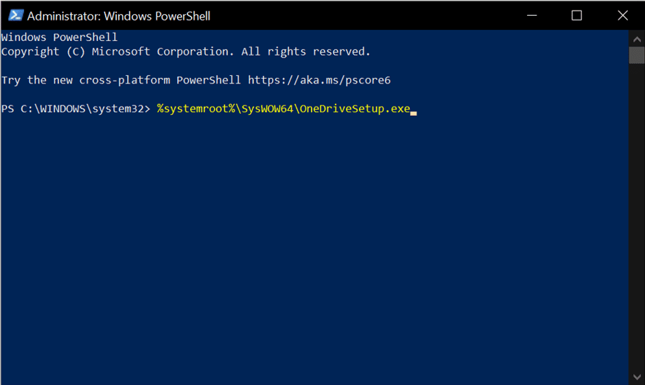 La ventana de Power Shell aparecerá como se muestra a continuación.  ingrese %systemroot%SysWOW64OneDriveSetup.exe 