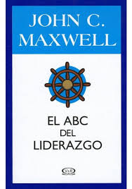 L.D. El ABC del liderazgo. John C. Maxwel