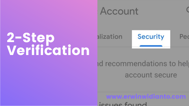 Cara Mengaktifekan 2-Step Verification Pada Account Google