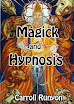 Carroll Runyon - Magick and Hypnosis