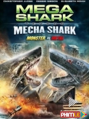 Mega Shark vs Mecha Shark