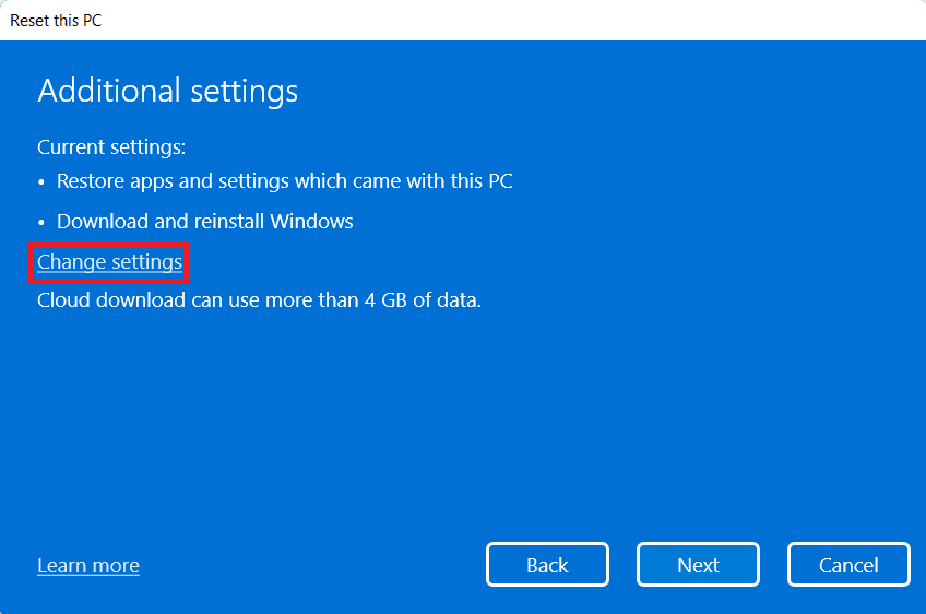 seleccione Cambiar opciones de configuración en la sección Configuración adicional en la ventana Restablecer esta PC.