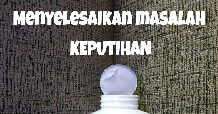 Sihat Ceria Menawan: Merawat keputihan wanita