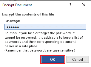 ในป๊อปอัป Encrypt Document ต่อไปนี้ ให้พิมพ์รหัสผ่านที่ต้องการแล้วคลิก OK