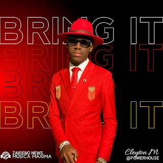 Cleyton M - Bring It Download mp3 | Zaireno News