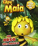 L'Ape Maia. Un orso nel bosco