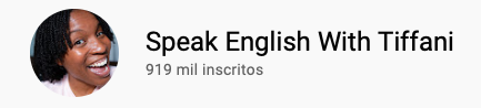 101 canais do YouTube para aprender inglês antes de morrer - Speak English With Tiffani