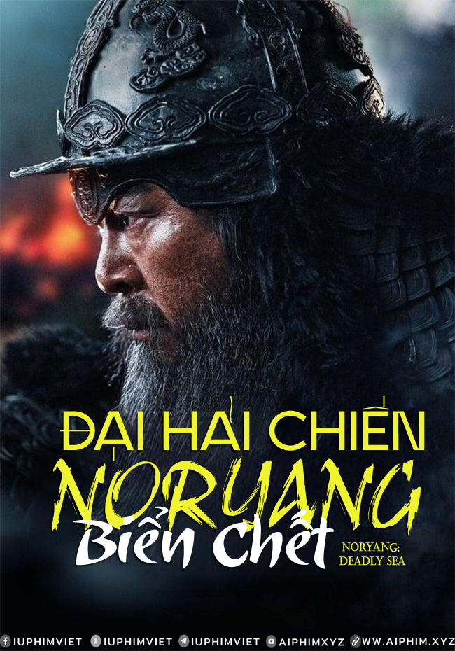 Đại Hải Chiến Noryang: Biển Chết - 노량: 죽음의 바다 - Noryang: Deadly Sea (2023)-www.aiphim.xyz