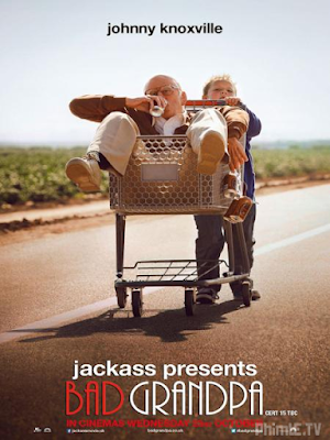 Movie Jackass Presents: Bad Grandpa | Bố Già Siêu Quậy (2013)