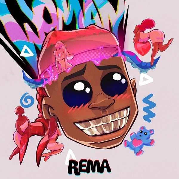 Music: Rema - Woman