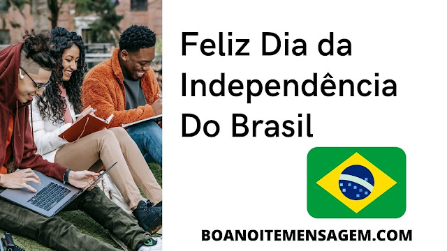 Dia Da Independência Do Brasil