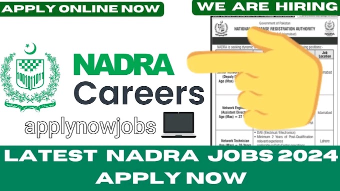 Nadra Jobs 2024 – Apply Online |Assistant Project Director