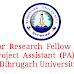 Junior  Research  Fellow  (JRF)/  Project  Assistant  (PA) at Dibrugarh University