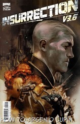 Actualización 23/08/2018: Insurrection V3.6 #2: La nueva e inolvidable épica de ciencia-ficción nos plantea la siguiente pregunta: ¿Qué nos hace humanos? Mientras la batalla por la libertad continúa, un clon descubre que a veces lo que te hace humano es tu disposición a luchar por lo que es correcto. Pero a veces, eso conlleva la pérdida del único mundo que has conocido. Descubre un futuro donde la vida es casi perfecta pero la guerra continúa sin cesar, ¡aguardando a la INSURRECCIÓN definitiva! Traducido por Kitflus y maquetado por Arsenio Lupín, como siempre en alianza entre Prix Cómics, How To Arsenio Lupín, Outsiders y La Mansión del C.R.G.