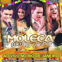 CD Moleca 100 Vergonha - Promocional de Julho - 2013