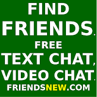 Find Friends. Free Video Chat Text Chat Messages