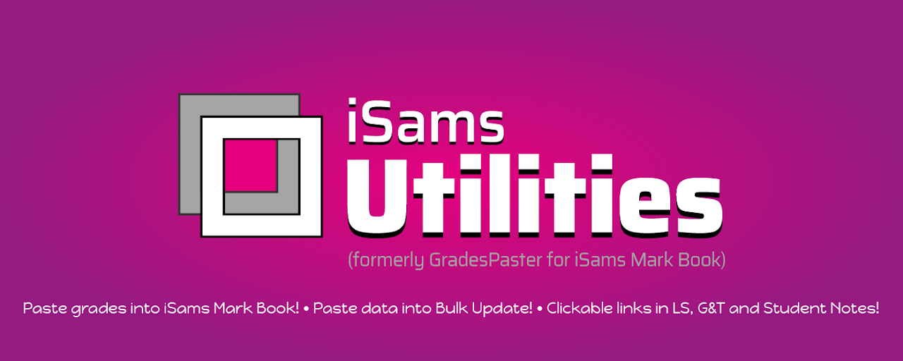 iSams Utilities (formerly iSams GradesPaster) Preview image 2