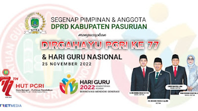 DPRD Kabupaten Pasuruan Ucapkan Hari Guru Nasional dan HUT PGRI Ke 77