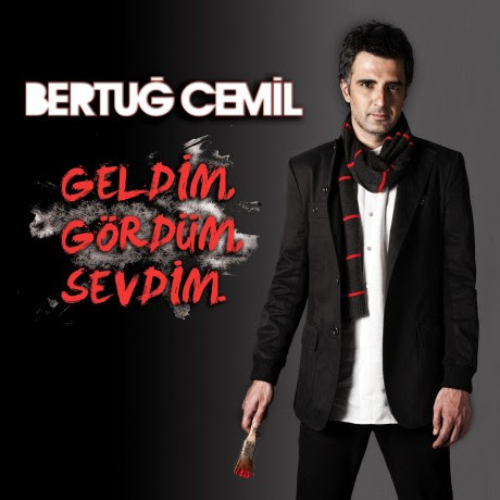 Bertuğ Cemil Full Albümleri %25255B2011%25255D%252520Bertu%2525C4%25259F%252520Cemil%252520-%252520Geldim%252520G%2525C3%2525B6rd%2525C3%2525BCm%252520Sevdim