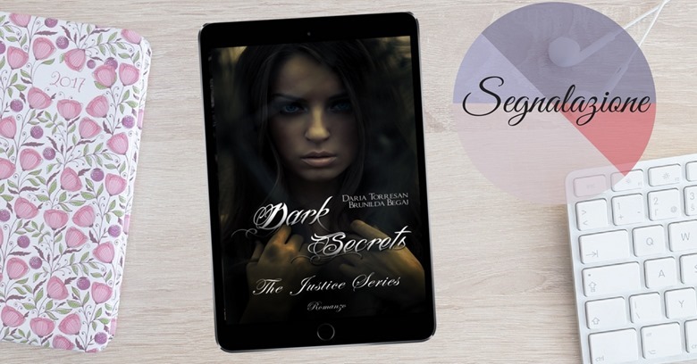 Dark secrets segnalazione