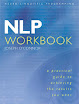 Nlp Workbook Practical Guide To Achieving The Results You Want