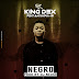 KING DEX - NEGRO ( DOWNLOAD)