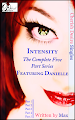 Cherish Desire Singles: Intensity (The Complete Five Part Series) featuring Danielle, Danielle, Ronin, Max, erotica