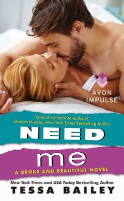 Need Me (Broke and Beautiful, #2)
