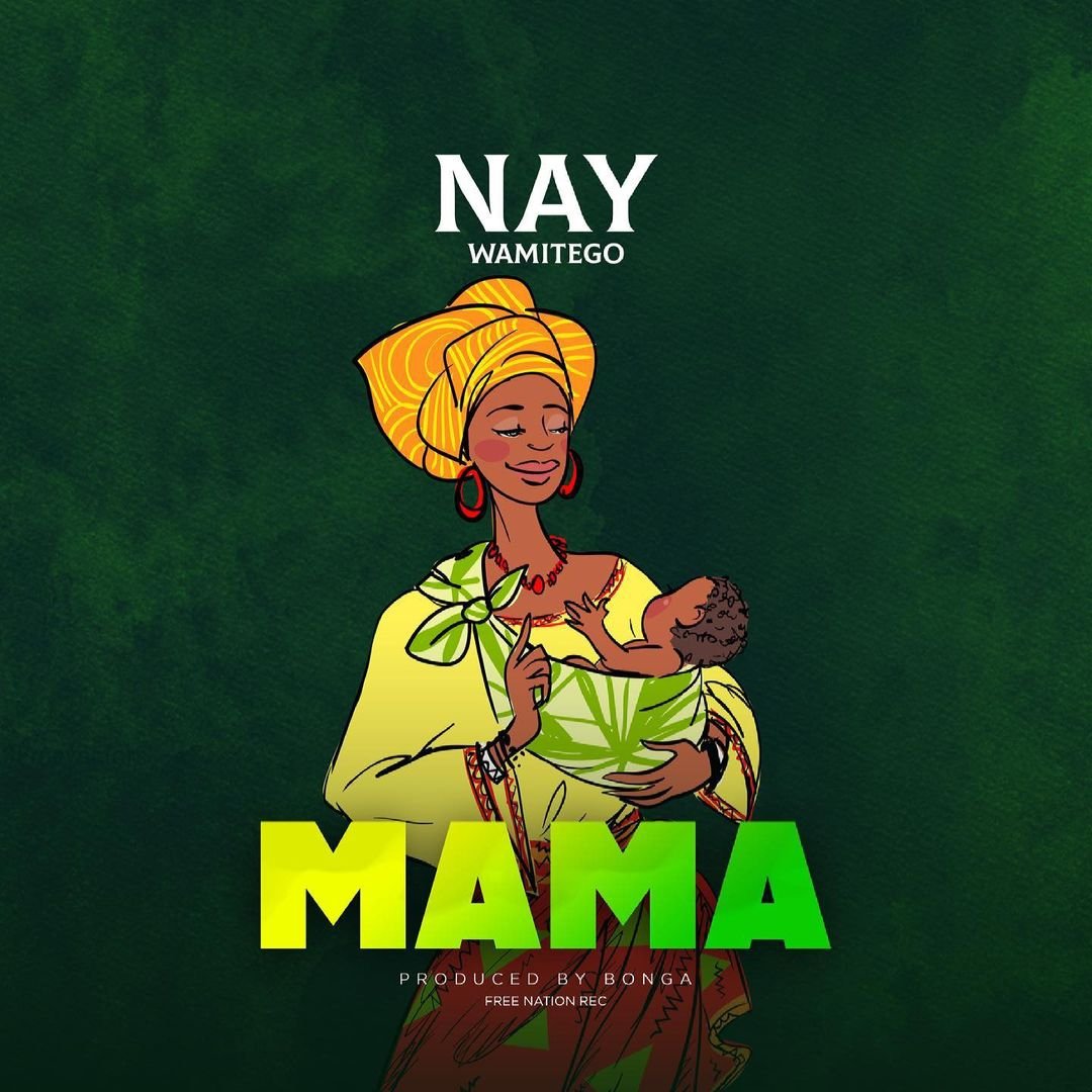 Audio: Nay wa mtego - Mama || Download