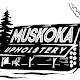 Muskoka Upholstery *Appointment only*