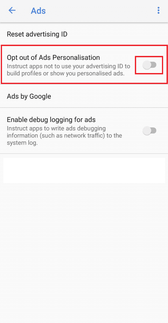 Toque la opción de alternar junto a la opción de exclusión de la personalización de anuncios.  Cómo comprobar si alguien está espiando tu teléfono