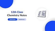 Class 12 Notes Chemistry download