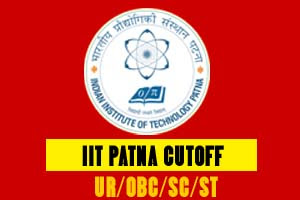 iit patna cutoff, iit patna cse cutoff, iit patna mechanical cutoff, iit patna cutoff for general, iit patna cutoff for sc