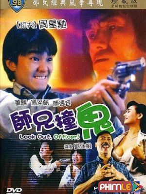 Phim Sư Huynh Trúng Tà - Look Out Officer (1990)