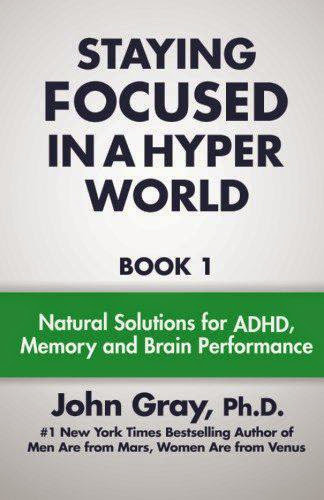 Staying Focused In A Hyper World Volume 1