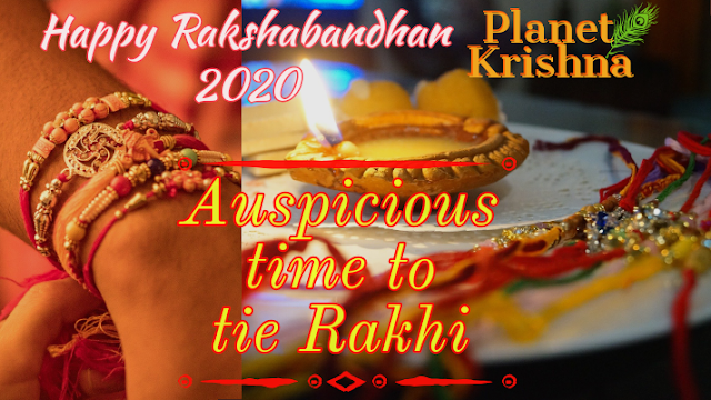 Happy Rakshabandhan auspicious time 2020 Shubh muhurat,Rakshabandhan ke shubhkamnaye
