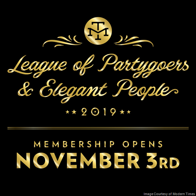 Modern Times League of Partygoers & Elegant People Memberships Open 11/3