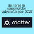 [Maison connectée] MATTER : une norme de communication universelle qui va révolutionner la domotique ?