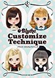 Blythe カスタムテクニック