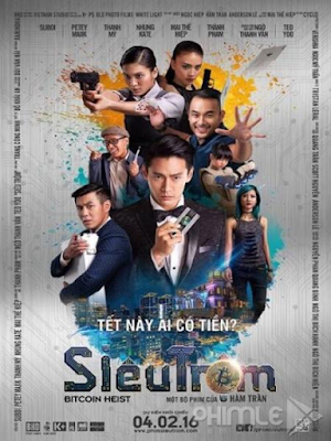 Movie Bitcoins Heist | Siêu Trộm (2015)