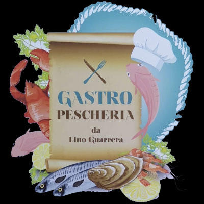 Gastro Pescheria da Lino Guarrera