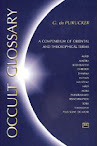 Occult Glossary A Compendium Of Oriental And Theosophical Terms