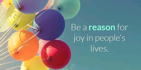 Be a reason for joy