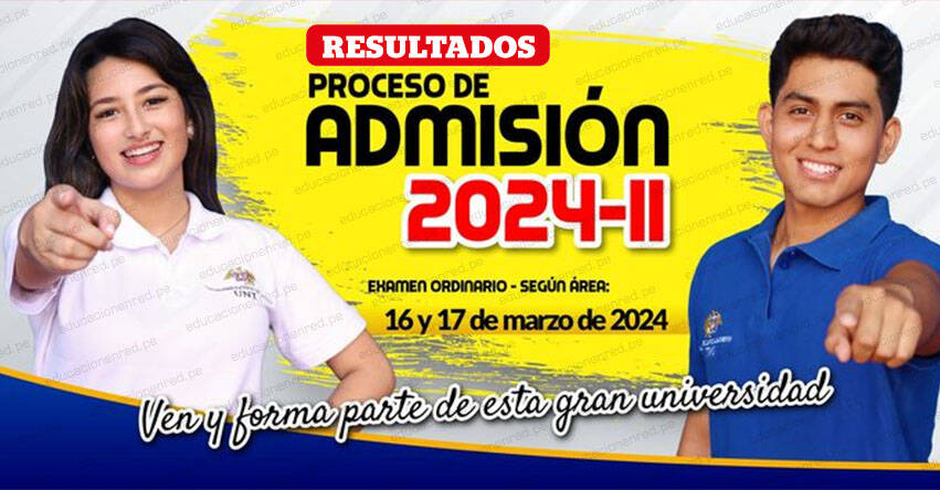 Resultados UNT 2024-2 (Sábado 16 Marzo) UNITRU - Lista de Ingresantes - Áreas A y D - Examen Admisión Ordinario - Universidad Nacional de Trujillo - www·admisionunt·info