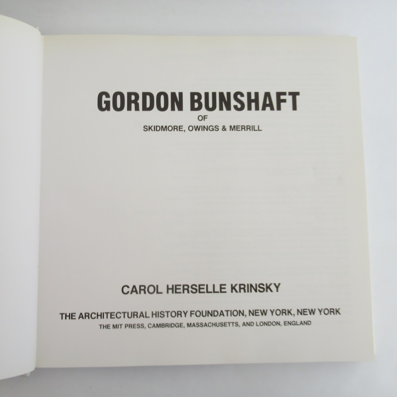 Gordon Bunshaft of Skidmore, Owings & Merrill Book