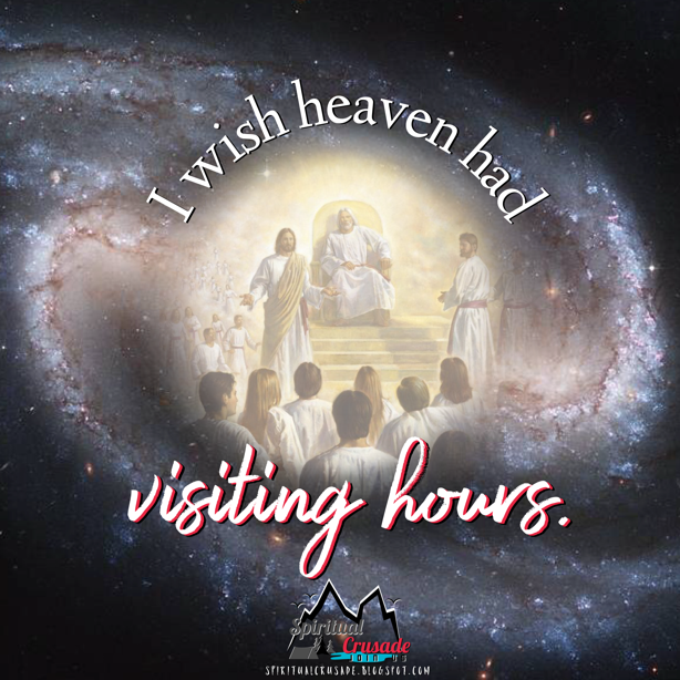 Heaven – Visiting Hours