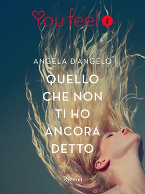 QUELLO CHE NON TI HO ANCORA DETTO QUELLO CHE NON TI HO ANCORA DETTO