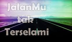 Jalan-Mu Tak Terselami