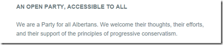 We are a Party for all Albertans. We welcome their thoughts, their efforts, and their support of the principles of progressive conservatism.